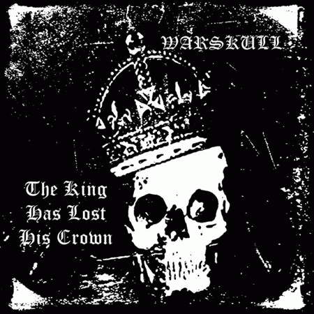 Warskull : The King Has Lost His Crown